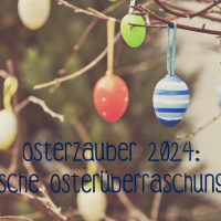 Osterzauber 2024: Frische Osterüberraschungen für Ihr Unternehmen, Kunden und Mitarbeiter Osterzauber 2024, Ostern, Eier